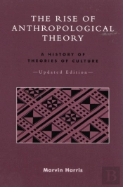 The Rise Of Anthropological Theory