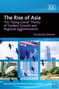 Bertrand.pt - The Rise Of Asia - The 'Flying-Geese' Theory Of Tandem Growth And Regional Agglomeration