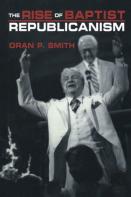 The Rise Of Baptist Republicanism
