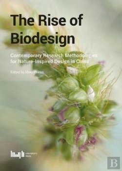 Bertrand.pt - The Rise Of Biodesign: Contemporary Research - Methodologies For Nature-Inspired Design In China