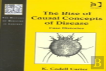 The Rise Of Causal Concepts Of Disease