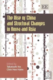 The Rise Of China And Structural Changes In Korea And Asia