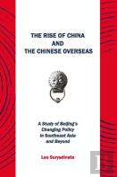 The Rise Of China And The Chinese Overseas