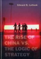 The Rise Of China Vs. The Logic Of Strategy