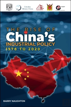 Bertrand.pt - The Rise Of China'S Industrial Policy, 1978 To 2020