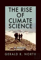 The Rise Of Climate Science