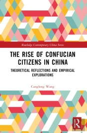 The Rise Of Confucian Citizens In China