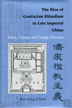 Bertrand.pt - The Rise Of Confucian Ritualism In Late Imperial China