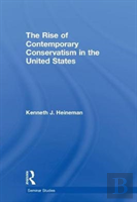 The Rise Of Contemporary Conservatism In The United States