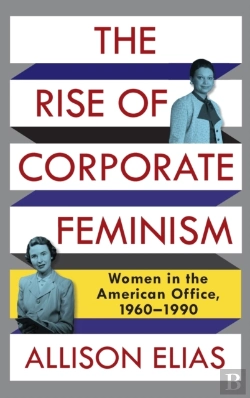 Bertrand.pt - The Rise Of Corporate Feminism