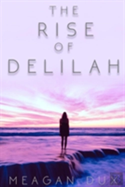Bertrand.pt - The Rise Of Delilah