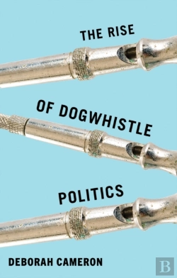 Bertrand.pt - The Rise Of Dogwhistle Politics