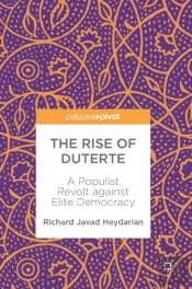 The Rise Of Duterte