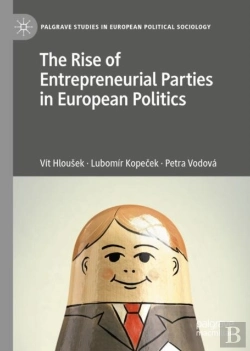 Bertrand.pt - The Rise Of Entrepreneurial Parties In European Politics