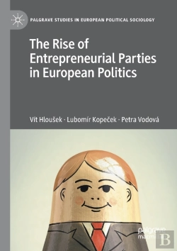 Bertrand.pt - The Rise Of Entrepreneurial Parties In European Politics
