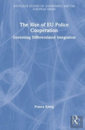The Rise Of Eu Police Cooperation