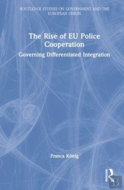 Bertrand.pt - The Rise Of Eu Police Cooperation