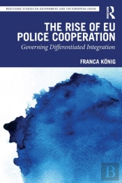 The Rise Of Eu Police Cooperation