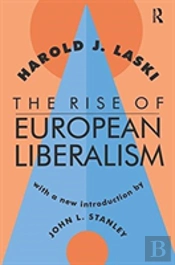 The Rise Of European Liberalism