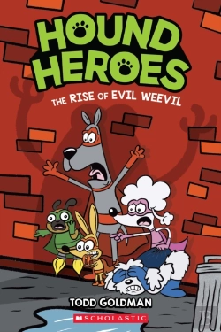 Bertrand.pt - The Rise Of Evil Weevil (Hound Heroes #2)
