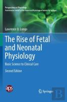 The Rise Of Fetal And Neonatal Physiology