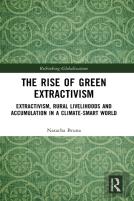 The Rise Of Green Extractivism