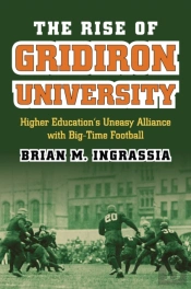 The Rise Of Gridiron University
