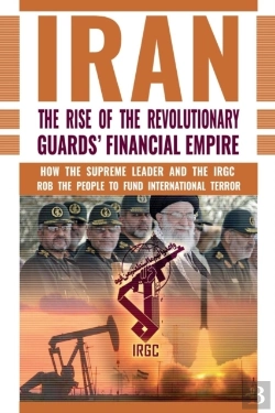 Bertrand.pt - The Rise Of Iran'S Revolutionary Guards' Financial Empire