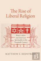 The Rise Of Liberal Religion