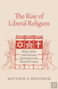 Bertrand.pt - The Rise Of Liberal Religion