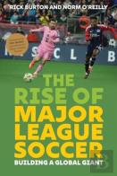 The Rise Of Major League Soccer