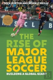 The Rise Of Major League Soccer