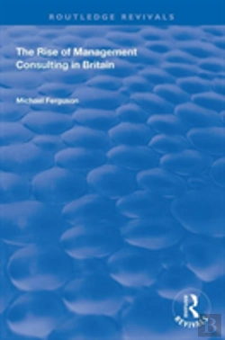 Bertrand.pt - The Rise Of Management Consulting In Britain