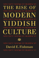 The Rise Of Modern Yiddish Culture