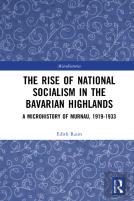 The Rise Of National Socialism In The Bavarian Highlands