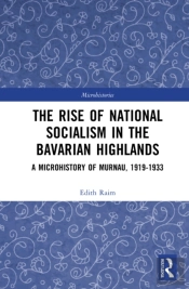 The Rise Of National Socialism In The Bavarian Highlands