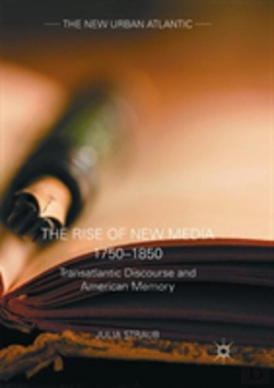Bertrand.pt - The Rise Of New Media 1750â€“1850