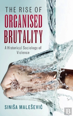 Bertrand.pt - The Rise Of Organised Brutality