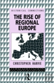 The Rise Of Regional Europe