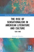 The Rise Of Sensationalism In American Literature And Culture