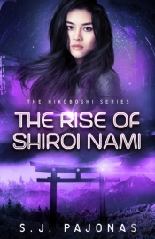The Rise Of Shiroi Nami