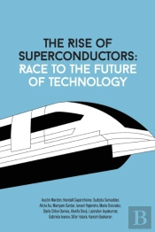 The Rise Of Superconductors: Race To The