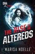 The Rise Of The Altereds