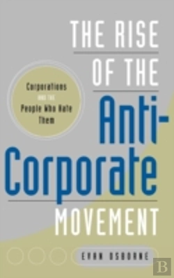 Bertrand.pt - The Rise Of The Anti-Corporate Movement