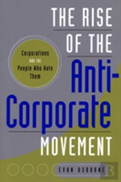 The Rise Of The Anti-Corporate Movement