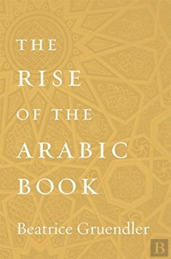Bertrand.pt - The Rise Of The Arabic Book