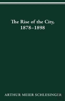 Bertrand.pt - The Rise Of The City, 1878-98