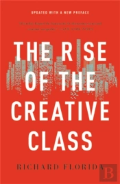 The Rise Of The Creative Class