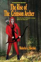 The Rise Of The Crimson Archer