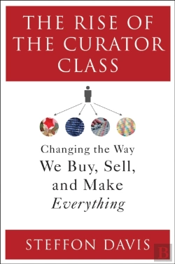 Bertrand.pt - The Rise Of The Curator Class